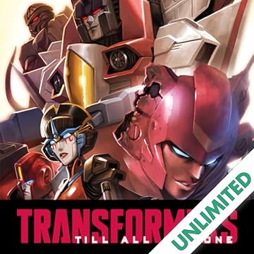 Transformers: Till All Are One